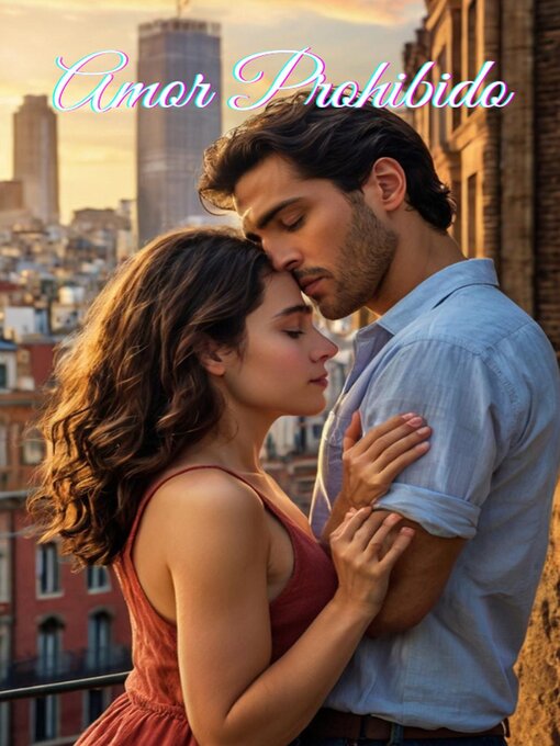 Title details for Amor prohibido by eduvid domenech - Available